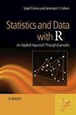 Statistics and Data with R – An Applied Approach Through Examples