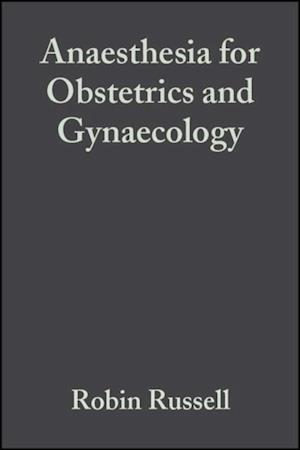 Anaesthesia for Obstetrics and Gynaecology