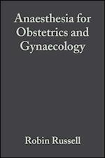 Anaesthesia for Obstetrics and Gynaecology