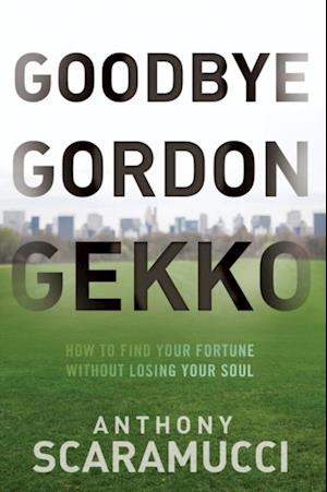 Goodbye Gordon Gekko