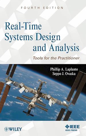 Real–Time Systems Design and Analysis – Tools for the Practitioner 4e