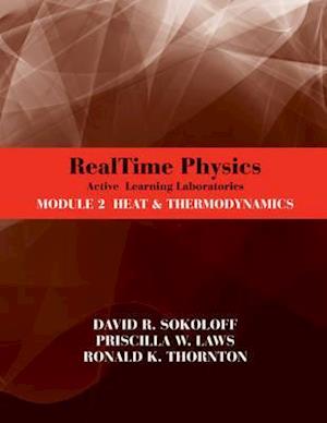 RealTime Physics Active Learning Laboratories le 2 Heat & Thermodynamics, 3rd Edition