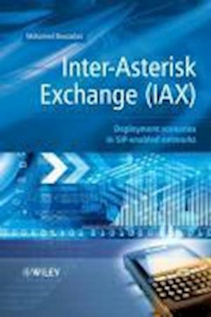 Inter–Asterisk Exchange – Deployment Scenarios in SIP–Enabled Networks