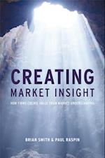 Creating Market Insight