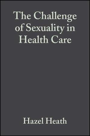 Challenge of Sexuality in Health Care