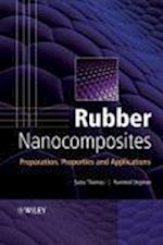 Rubber Nanocomposites–Preparation Properties and Applications