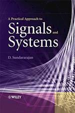 Practical Approach to Signals and Systems