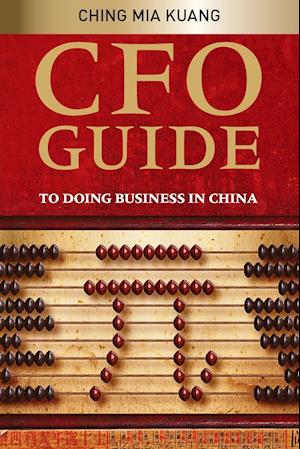 CFO Guide to Doing Business in China