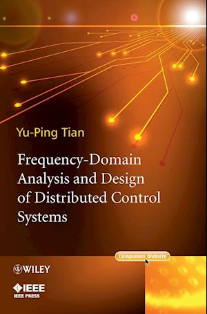 Frequency–Domain Analysis and Design of Distributed Control Systems