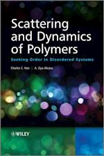 Scattering and Dynamics of Polymers