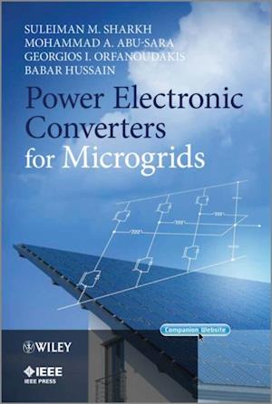 Power Electronic Converters for Microgrids