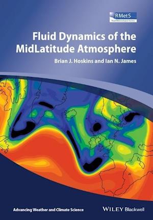 Fluid Dynamics of the Mid–Latitude Atmosphere