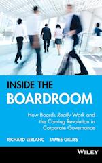 Inside the Boardroom – How Boards Really Work and the Coming Revolution in Corporate Governance