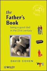 The Father's Book – Being a Good Dad in the 21st Century