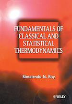 Fundamentals of Classical & Statistical Thermodynamics