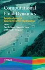Computational Fluid Dynamics – Applications in Environmental Hydraulics