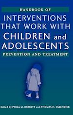 Handbook of Interventions that Work with Children and Adolescents – Prevention and Treatment