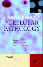Molecular Biology in Cellular Pathology