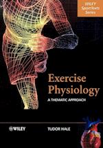 Exercise Physiology – A Thematic Approach