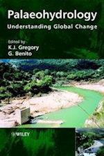 Palaeohydrology – Understanding Global Change