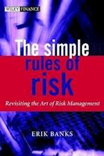 The Simple Rules of Risk – Revisiting the Art of Financial Risk Management