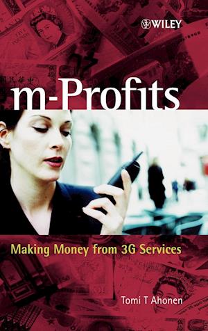 m–Profits – Making Money from 3G Services