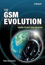 The GSM Evolution – Mobile Packet Data Services