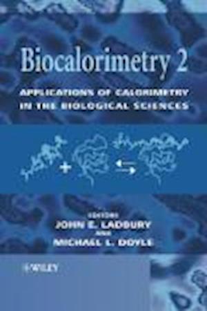 Biocalorimetry – Applications of Calorimetry in the Biological Sciences 2e