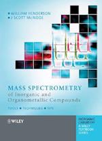Mass Spectrometry of Inorganic and Organometallic Compounds – Tools, Techniques, Tips