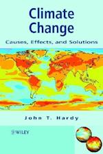 Climate Change – Causes, Effects & Solutions