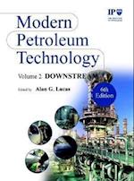 Modern Petroleum Technology V 2 – Downstream 6e