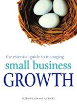 The Essential Guide to Managing Small Business Growth
