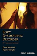 Body Dysmorphic Disorder – A Treatment Manual