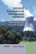 ISO 14000 Environmental Management Standards – Engineering and Financial Aspects