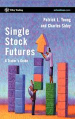 Single Stock Futures – A Trader's Guide