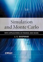 Simulation and Monte Carlo – With Applications in Finance and MCMC