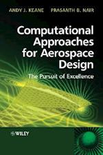 Computational Approaches for Aerospace Design – The Pursuit of Excellence