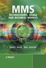 MMS – Technologies, Usage and Business Models