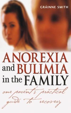Anorexia and Bulimia in the Family