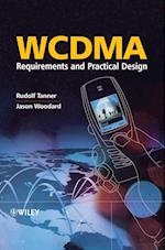 WCDMA – Requirements and Practical Design