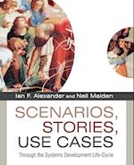 Scenarios, Stories, Use Cases – Through the Systems Development Life–Cycle