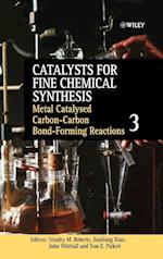Metal Catalysed Carbon-Carbon Bond-Forming Reactions, Volume 3