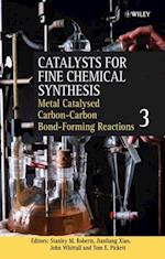 Metal Catalysed Carbon-Carbon Bond-Forming Reactions, Volume 3