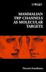 Novartis Foundation Symposium 258 – Mammalian TRP Channels as Molecular Targets