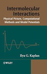 Intermolecular Interactions – Physical Picture, Computational Methods and Model Potentials