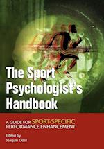 Sport Psychologist's Handbook – A Guide for Sport– Specific Performance Enhancement