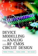 Device Modeling for Analog and RF CMOS Circuit Design