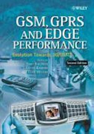 GSM, GPRS and EDGE Performance – Evolution Towards  3G/UMTS 2e