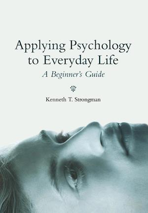 Applying Psychology to Everyday Life