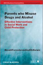 Parents Who Misuse Drugs and Alcohol